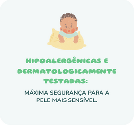 Máxima segurança para a pele mais sensível